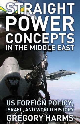 Straight Power Concepts in the Middle East: US Foreign Policy