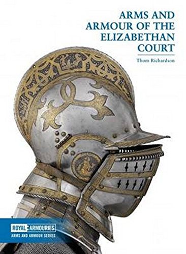 A Arms and Armour of the Elizabethan Court (Arms and Armour Series)