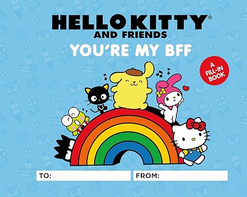 Hello Kitty and Friends: You're My BFF : A Fill-In Book