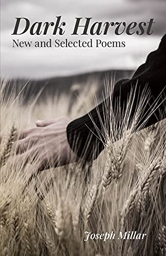 Dark Harvest: New &amp; Selected Poems