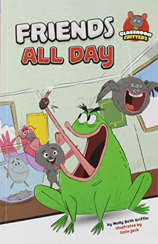 Classroom Critters: Friends All Day