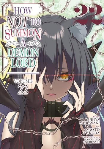 How NOT to Summon a Demon Lord (Manga) Vol. 22 : 22