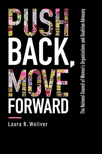 Push Back, Move Forward: The National Council of Women's Organizations and Coalition Advocacy