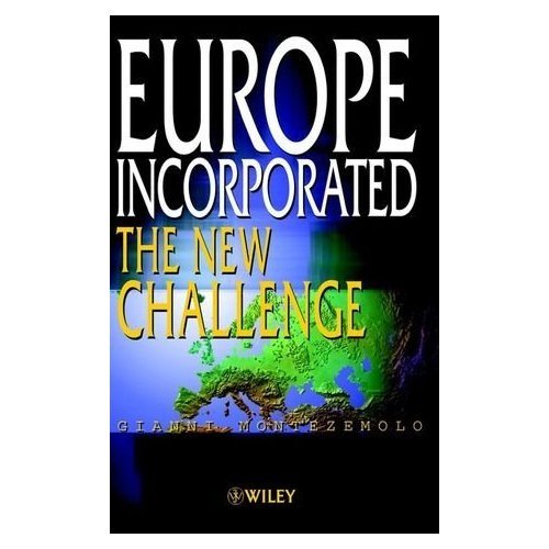 Europe Incorporated: The New Challenge