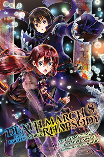 Death March to the Parallel World Rhapsody, Vol. 8 (manga) (Death March to the Parallel World Rhapsody (Manga))