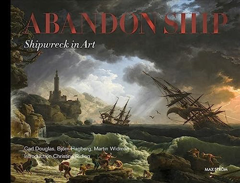 Abandon Ship: Shipwreck in Art