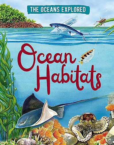 The Ocean Explored: Ocean Habitats