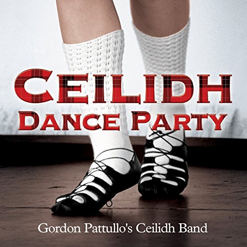 Various - Gordon Pattullo - Ceilidh Dance Party [CD]