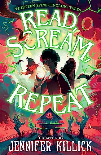 Read, Scream, Repeat: New for 2023, a collection of thirteen spooky mystery stories from prize-winning authors, perfect for Halloween for kids aged 9-12!