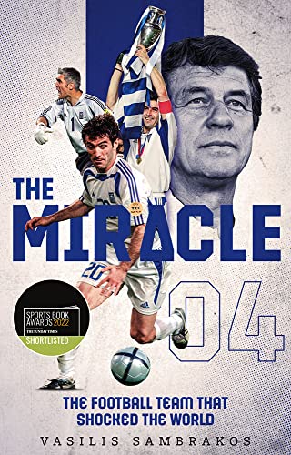 The Miracle: The Football Team That Shocked the World