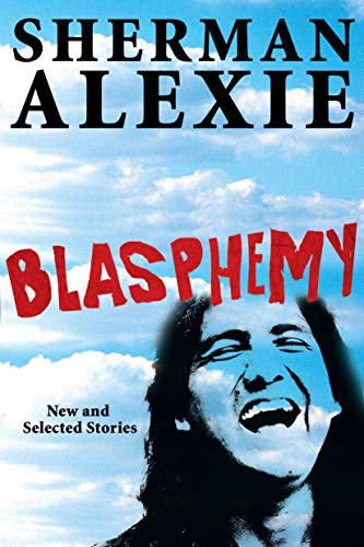 Blasphemy : New and Selected Stories