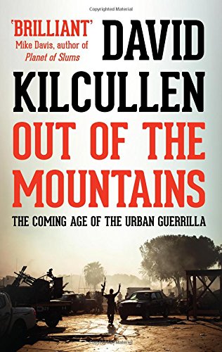 Out of the Mountains: The Coming Age of the Urban Guerrilla