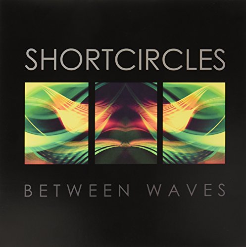Shortcircles - Between Waves [VINYL]