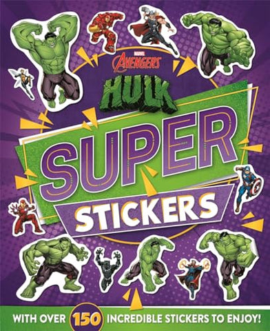 Marvel Avengers Hulk: Super Stickers (With over 150 stickers!)