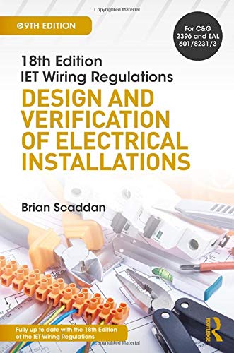 IET Wiring Regulations: Design and Verification of Electrical Installations