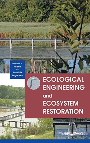 Ecological Engineering and Ecosystem Restoration