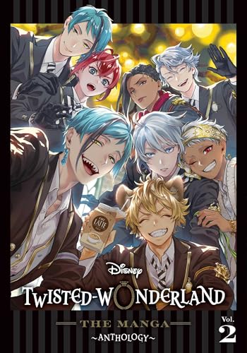 Disney Twisted-Wonderland: The Manga – Anthology, Vol. 2 : Volume 2