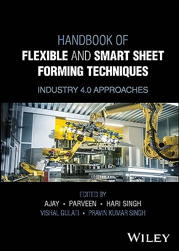 Handbook of Flexible and Smart Sheet Forming Techniques : Industry 4.0 Approaches
