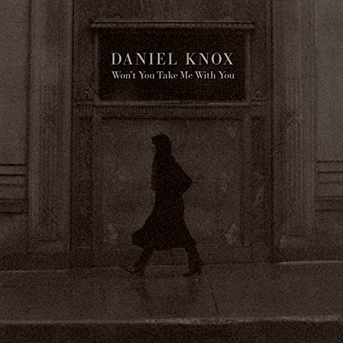 Album cover for Daniel Knox’s “Won’t You Take Me With You” featuring a figure.