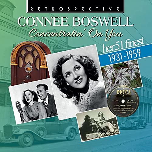 Connee Boswell - Connee Boswell: Concentratin' On You (Her 51 finest, 1931-1959) [CD]