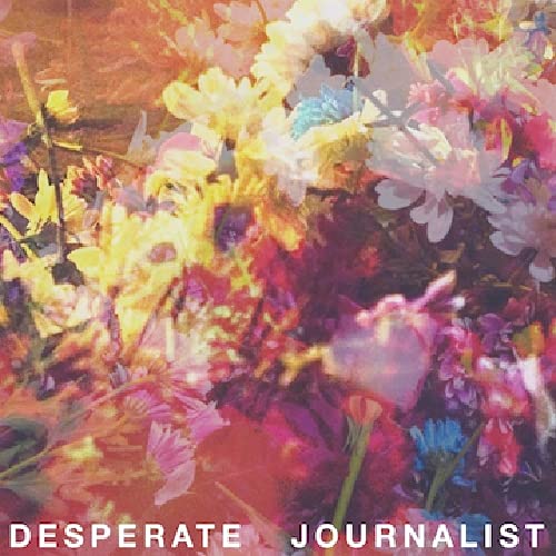 Desperate Journalist - Desperate Journalist [CD]