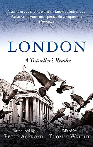 London: A Traveller's Reader (A Traveller's Companion)