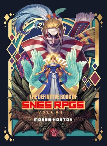 The Definitive Book of SNES RPGs Vol. 1