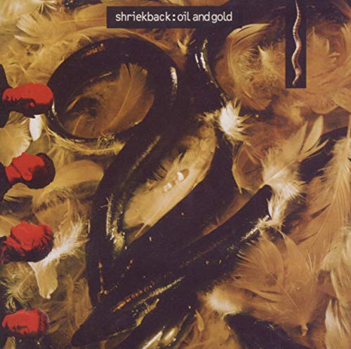 Shriekback - Oil And Gold (Expanded Edition) [CD]