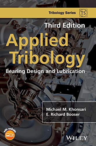 Applied Tribology: Bearing Design and Lubrication