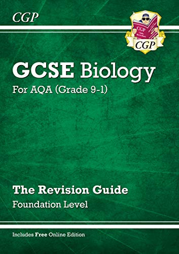 New Grade 9-1 GCSE Biology: AQA Revision Guide with Online Edition - Foundation (CGP GCSE Biology 9-1 Revision)