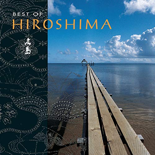 Hiroshima - Best of [CD]