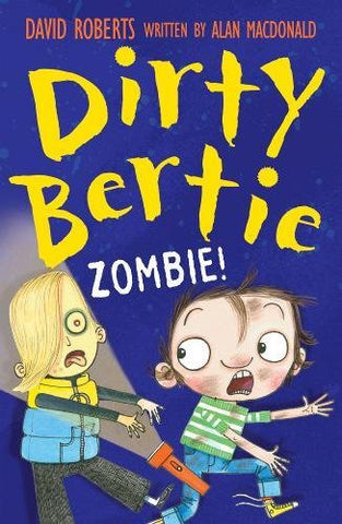 Zombie! (Dirty Bertie, 21)