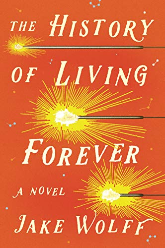History of Living Forever, The
