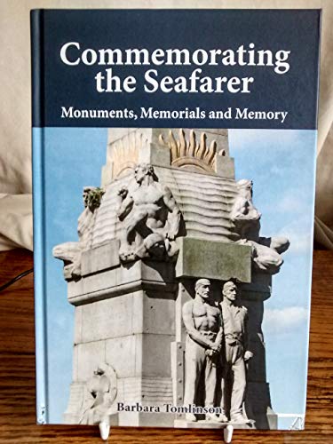 Commemorating the Seafarer: Monuments