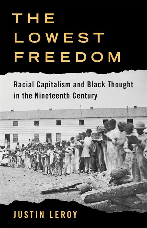 Book cover: “The Lowest Freedom” with a historical photo of Black people.