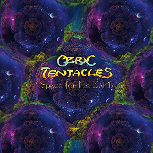 Ozric Tentacles - Space For The Earth (The Tour That Didn't Happen 2 CD Edition) [CD]
