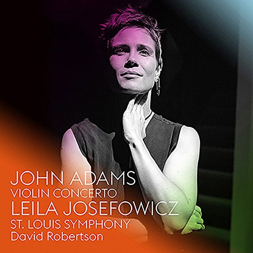 Leila Josefowicz, St. Louis Sy - John Adams: Violin Concerto [CD]