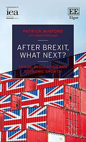 After Brexit, What Next? : Trade, Regulation and Economic Growth