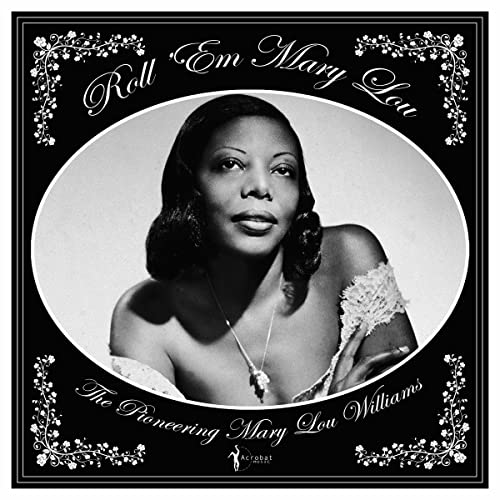 Various - Roll 'Em Mary Lou - The Pioneering Mary Lou Williams 1929-53 [VINYL]