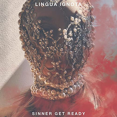 lingua ignota - sinner get ready [vinyl]