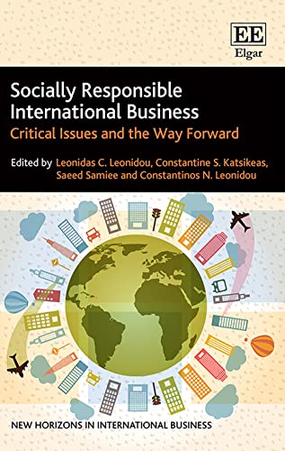 Socially Responsible International Business: Critical Issues and the Way Forward