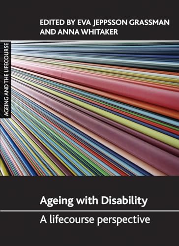 Ageing with Disability : A Lifecourse Perspective