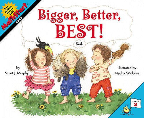 Bigger, Better, Best! : MathStart Level 2: Area