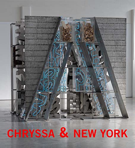 Chryssa &amp; New York