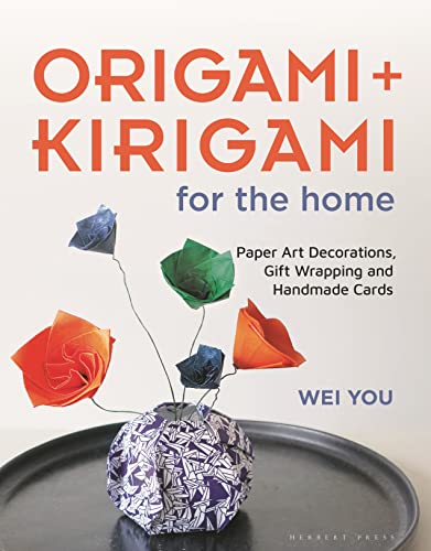 Origami and Kirigami for the Home: Paper Art Decorations, Gift Wrapping and Handmade Cards