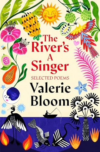 The River's A Singer: Selected Poems