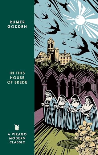 In this House of Brede : A Virago Modern Classic