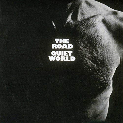 Quiet World - The Road (Remastered & Expanded Edition) [CD]