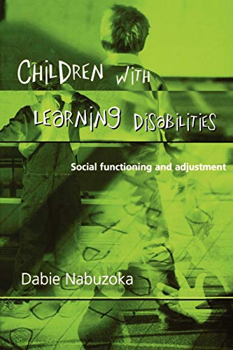 Children with Learning Disabilities: Social Functioning and Adjustment