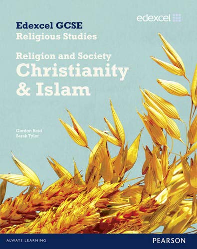 Edexcel GCSE Religious Studies Unit 8B: Religion and Society - Christianity & Islam Student Book